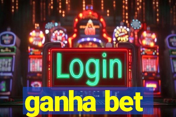 ganha bet